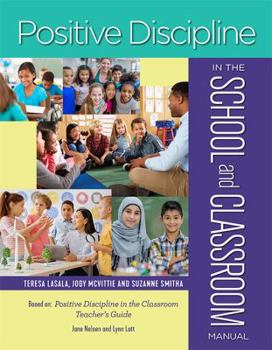 Spiral-bound Positive Discipline in the School and Classroom: Manual Workbook Book