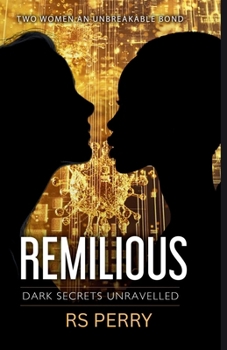 Remilious: Two Women An Unbreakable Bond