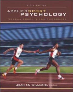 Paperback Applied Sport Psychology: Personal Growth to Peak Performance Book