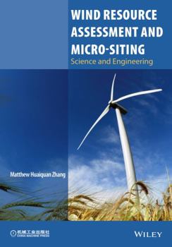 Hardcover Wind Resource Assessment and Micro-Siting: Science and Engineering Book