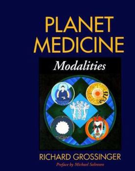 Hardcover Planet Medicine, Vol II: Modalities Book