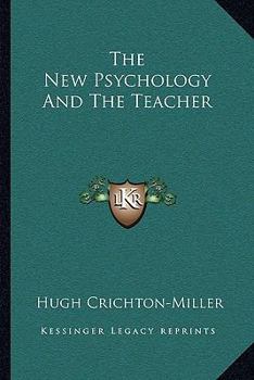 Paperback The New Psychology And The Teacher Book