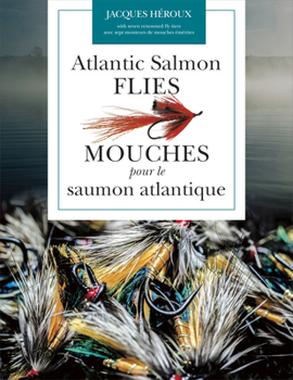 Paperback Atlantic Salmon Flies / Mouches Pour Le Saumon Atlantique [French] Book