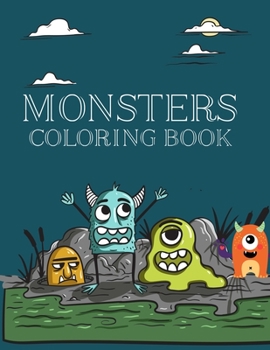 Paperback Monsters Coloring Book: Monsters Coloring Book For Kids Book