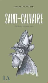 Paperback SAINT-CALVAIRE. RECITS DU PRESQUE PAYS [French] Book
