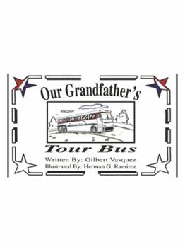Paperback Our Grandfather's Tour Bus Book