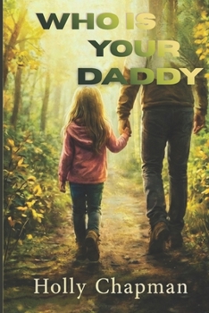 Paperback Who Is Your Daddy Book
