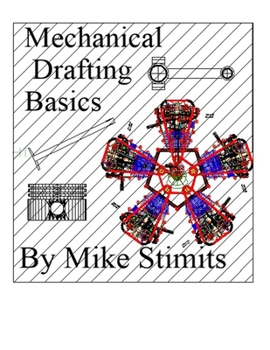 Paperback Mechanical Drafting Basics: Drafting Book