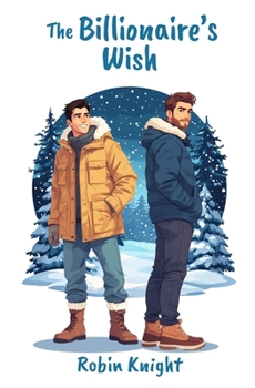 The Billionaire's Wish - Book #3 of the My Billionaire