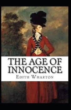 Paperback The Age of Innocence Illustrated Book