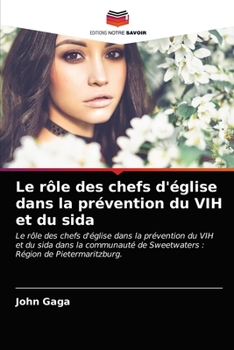 Paperback Le rôle des chefs d'église dans la prévention du VIH et du sida [French] Book