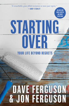 Paperback Starting Over: Your Life Beyond Regrets Book