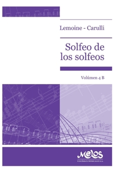 Paperback Solfeo de Los Solfeos: volumen 4B [Spanish] Book