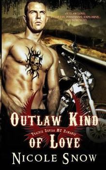 Outlaw Kind of Love - Book #1 of the Prairie Devils MC