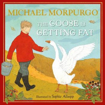 Hardcover The Goose Is Getting Fat Book