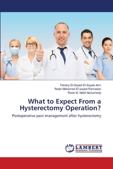 Paperback What to Expect From a Hysterectomy Operation? Book