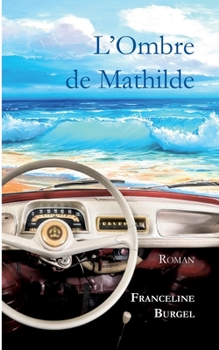 Paperback L'Ombre de Mathilde [French] Book