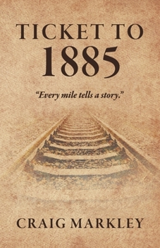 Paperback Ticket to 1885 Book