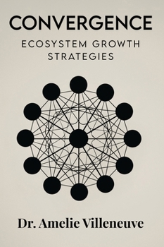 Hardcover Convergence: Ecosystem Growth Strategies Book
