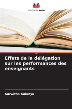 Paperback Effets de la délégation sur les performances des enseignants [French] Book