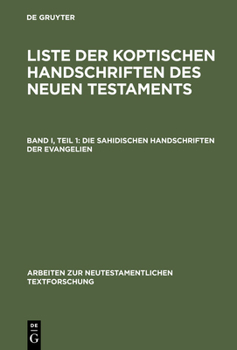 Hardcover Die sahidischen Handschriften der Evangelien [German] Book