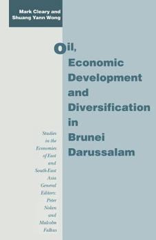 Paperback Oil, Economic Development and Diversification in Brunei Darussalam Book
