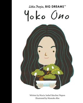 Yoko Ono - Book  of the Little People, Big Dreams