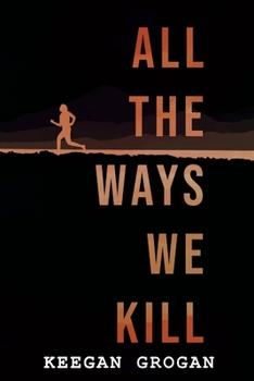 Paperback All The Ways We Kill Book