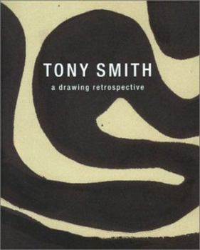 Paperback Tony Smith: A Drawing Retrospective Book