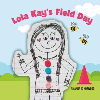 Paperback Lola Kay's Field Day Book