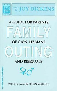 Family Outing: A Guide for Parents of Gays, Lesbians & Bisexuals