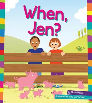 When, Jen? - Book  of the Word Families