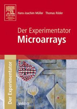 Paperback Der Experimentator: Microarrays [German] Book