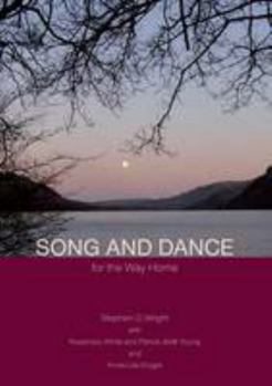 Paperback Song and Dance for the Way Home Book
