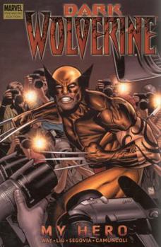 Hardcover Dark Wolverine, Vol. 2: My Hero Book