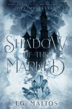 Paperback Shadow of The Marked: Divine Series Book