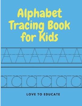 Alphabet Tracing Book for Kids