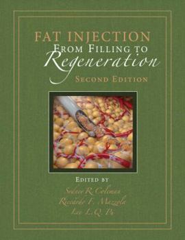 Hardcover Fat Injection: From Filling to Regeneration, Second Edition Book