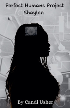 Paperback Perfect Humans Project: Shaylen Book