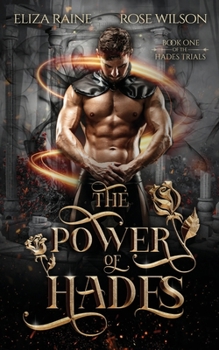 The Power of Hades - Book #1 of the Hades Trials