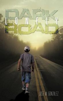 Paperback Dark Lonely Road Book