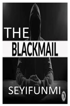 THE BLACKMAIL: Take Love For Granted
