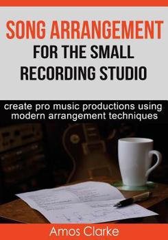 Paperback Song Arrangement for the Small Recording Studio Book
