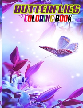 Paperback Butterflies Coloring Book: New and Expanded Edition-40+40 total 80 page Book