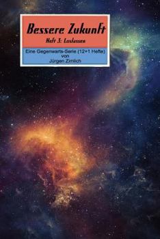 Paperback Bessere Zukunft - Heft 03: Heft 03 - Loslassen [German] Book