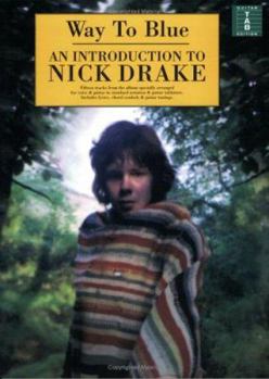 Way to Blue: an Introduction to Nick Drake