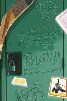 Paperback Things That Go Bump, Volume 1: Plays for Young Adults Book