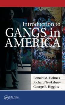 Hardcover Introduction to Gangs in America Book
