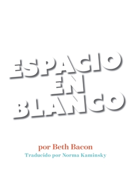 Hardcover Espacio En Blanco: Cuento en poesía concreta para reacios a la lectura [Spanish] Book