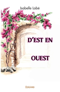 Paperback D'Est en Ouest [French] Book